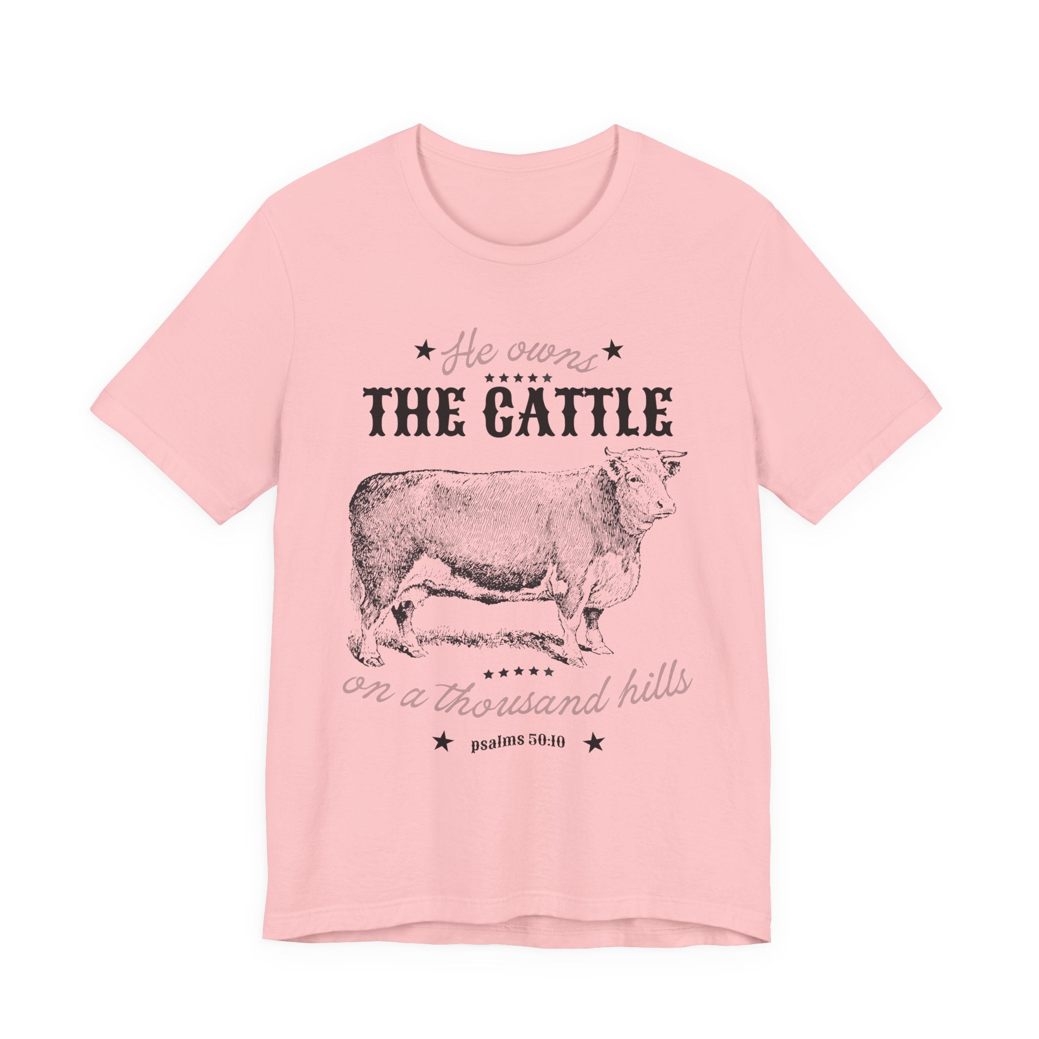 Vintage Cow Graphic Tee — "He Owns The Cattle" Rustic Farm Shirt (Psalm 50:10)