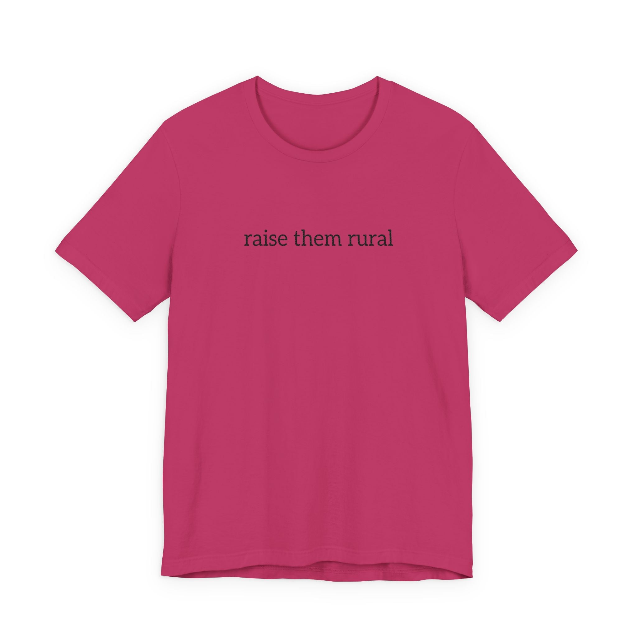 Raise Them Rural Tee — Rustic Farm Life Cotton Shirt