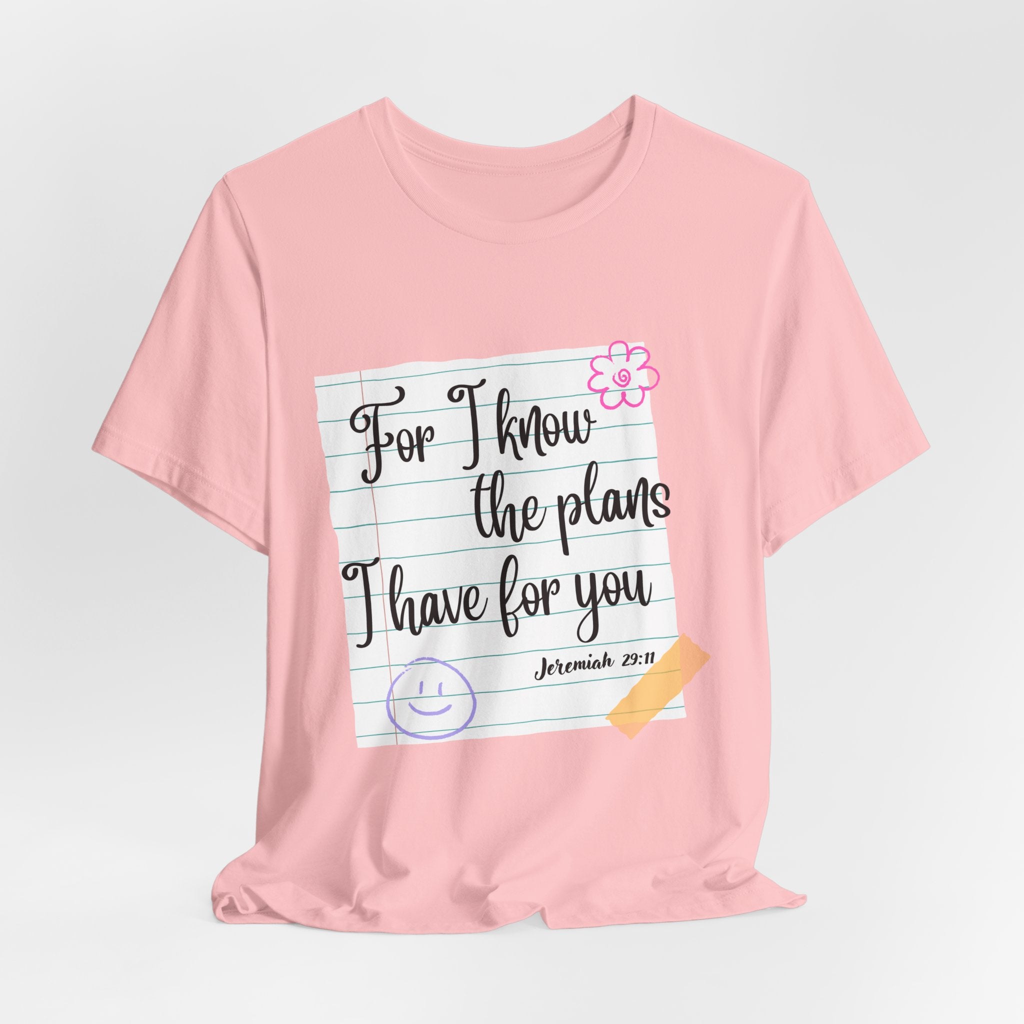 T-Shirt — "For I Know the Plans I Have for You" Jeremiah 29:11 Christian Inspirational Teacher Tee