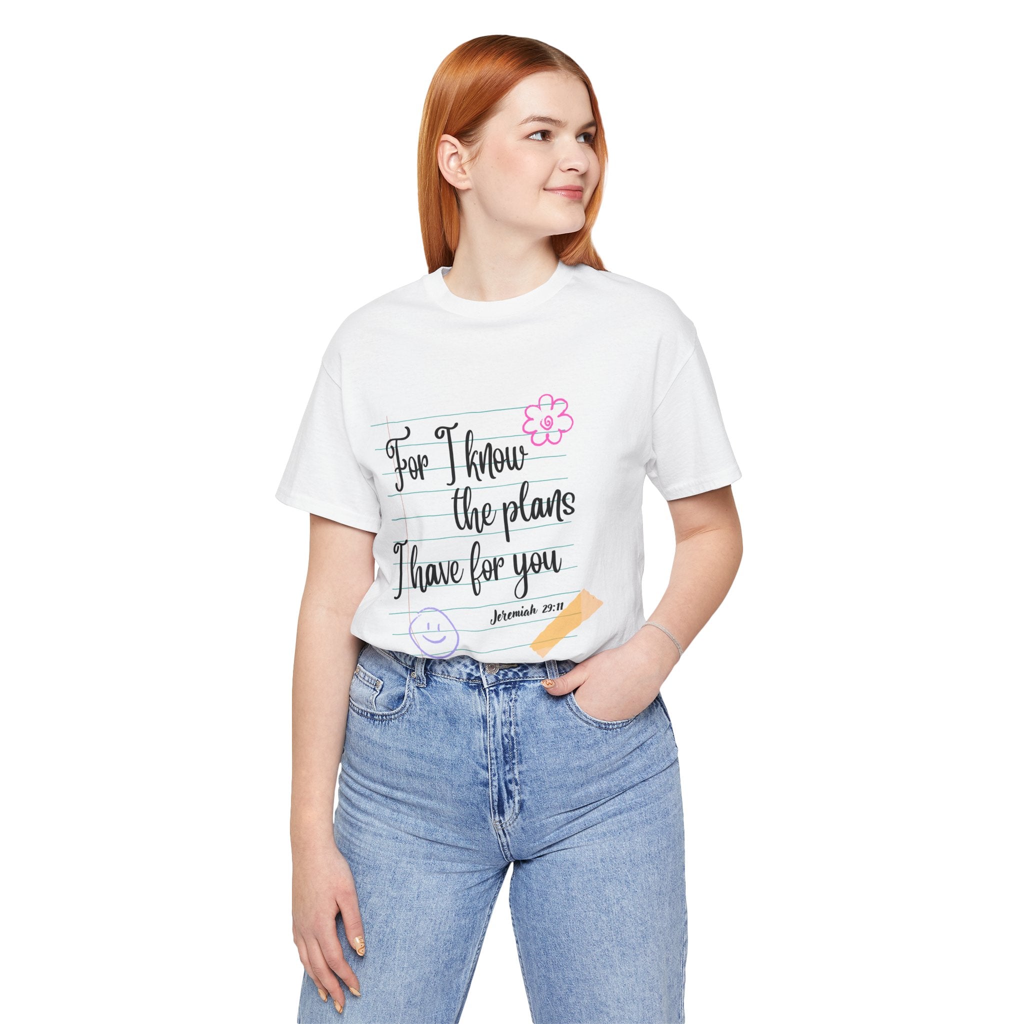 T-Shirt — "For I Know the Plans I Have for You" Jeremiah 29:11 Christian Inspirational Teacher Tee