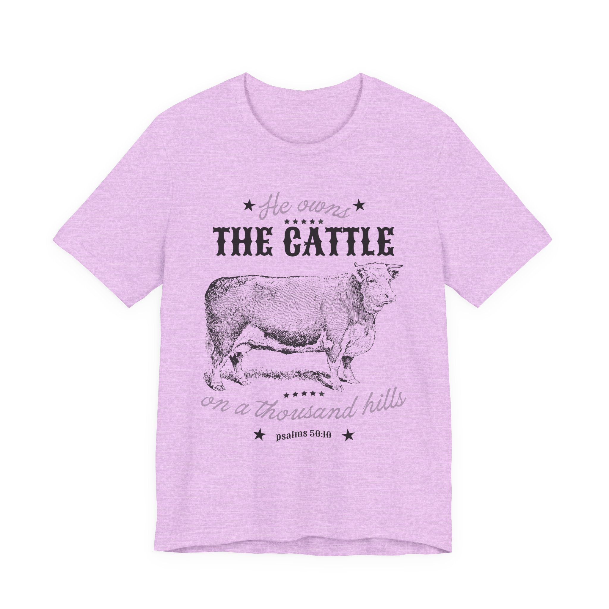 Vintage Cow Graphic Tee — "He Owns The Cattle" Rustic Farm Shirt (Psalm 50:10)