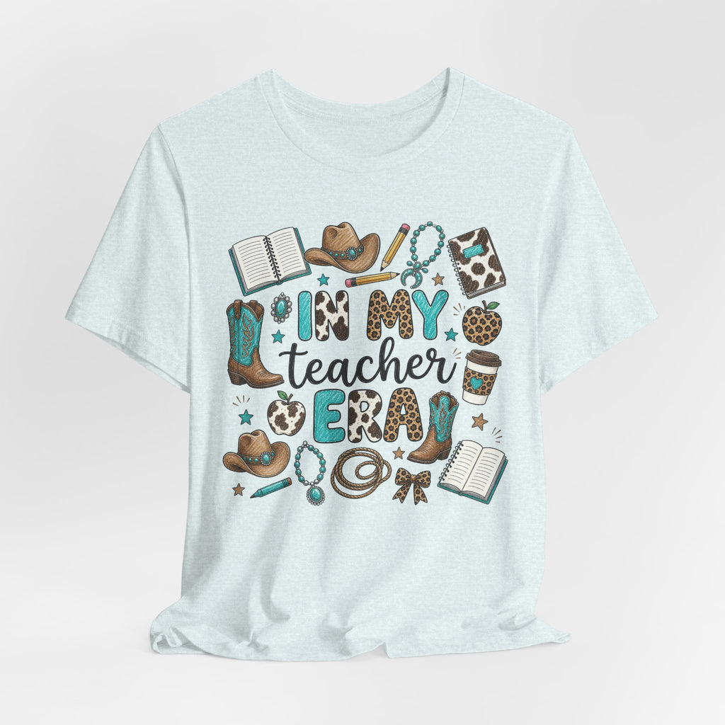 Teacher Era Tee — "In My Teacher Era" Country Cowgirl Western Graphic T‑Shirt