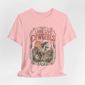 Long Live Cowgirls Graphic T-Shirt — Western Horse Rodeo Tee