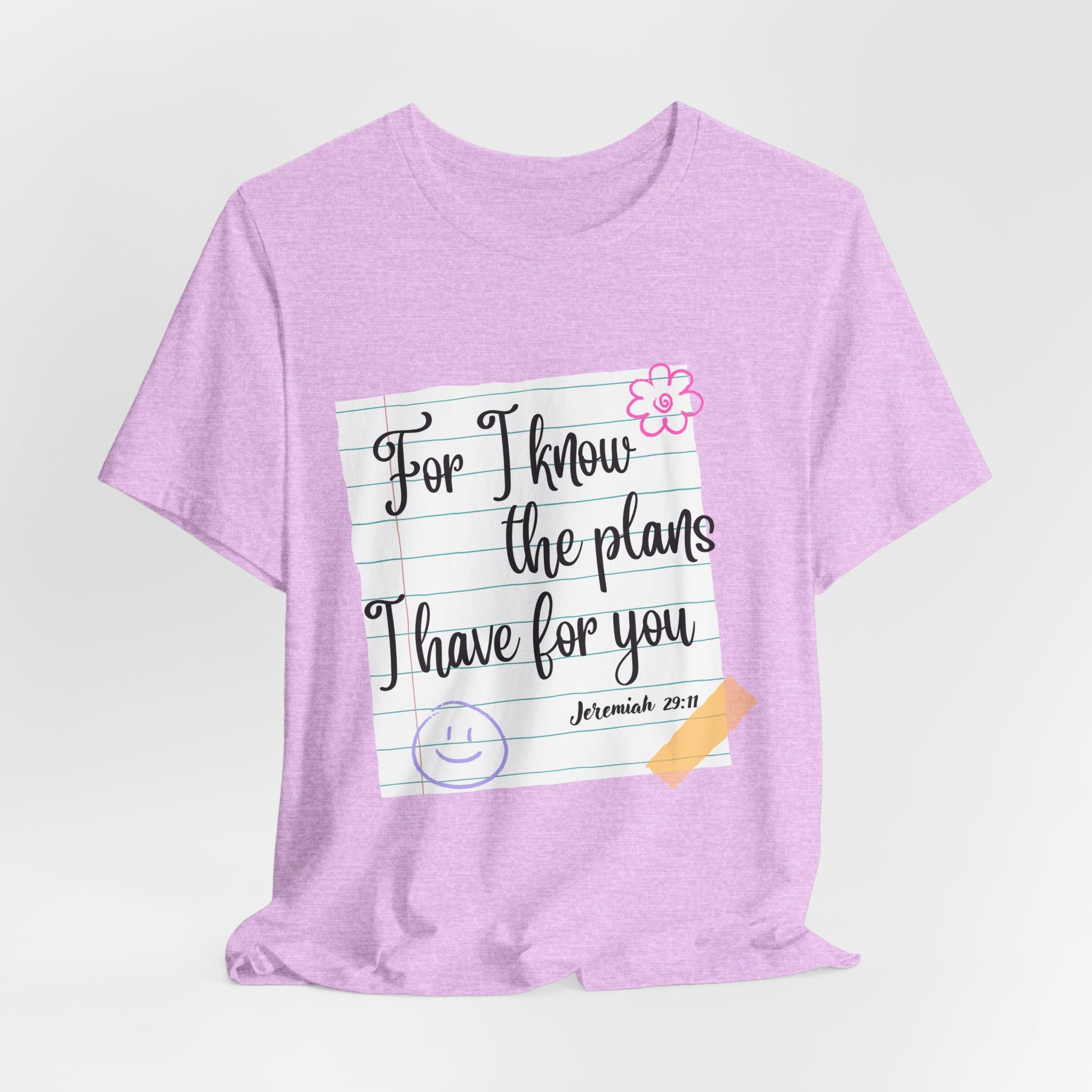T-Shirt — "For I Know the Plans I Have for You" Jeremiah 29:11 Christian Inspirational Teacher Tee