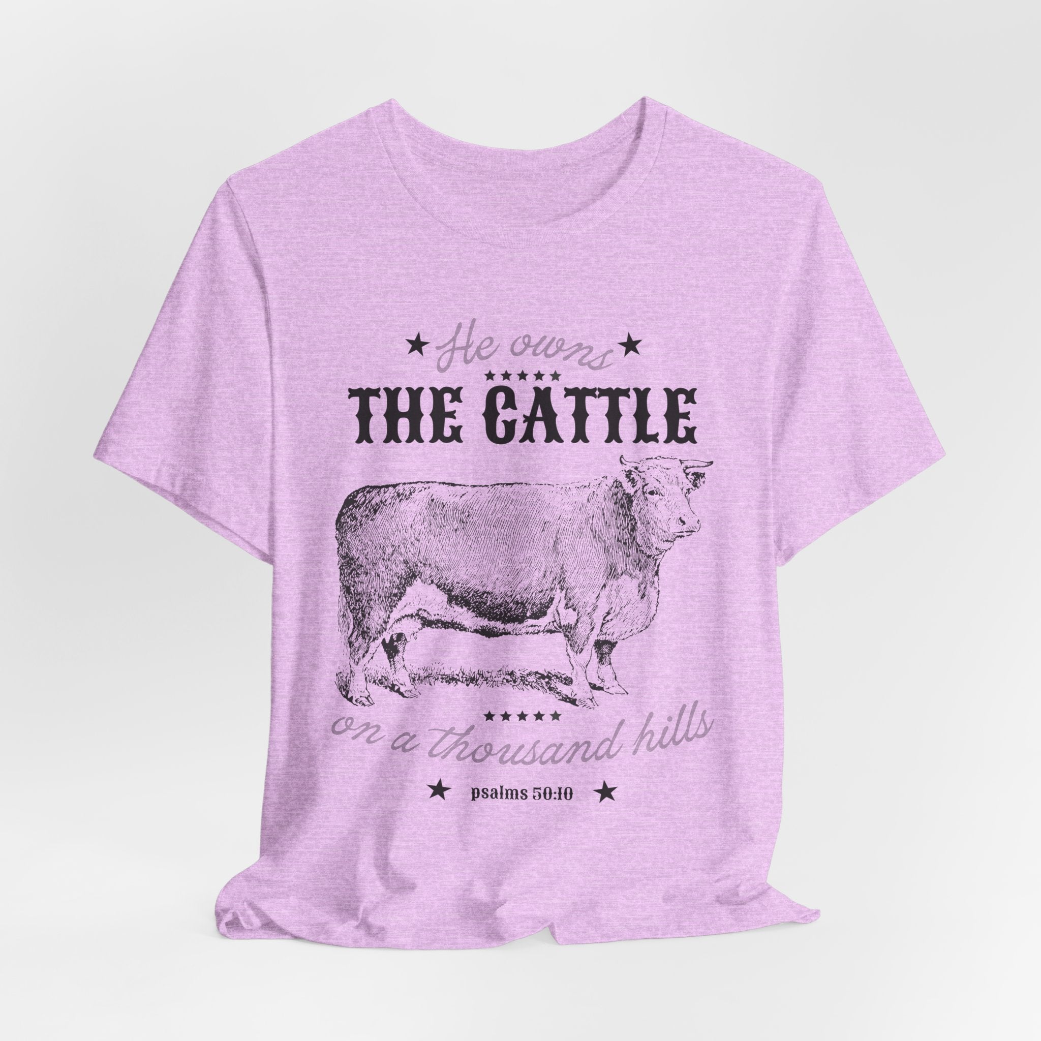 Vintage Cow Graphic Tee — "He Owns The Cattle" Rustic Farm Shirt (Psalm 50:10)