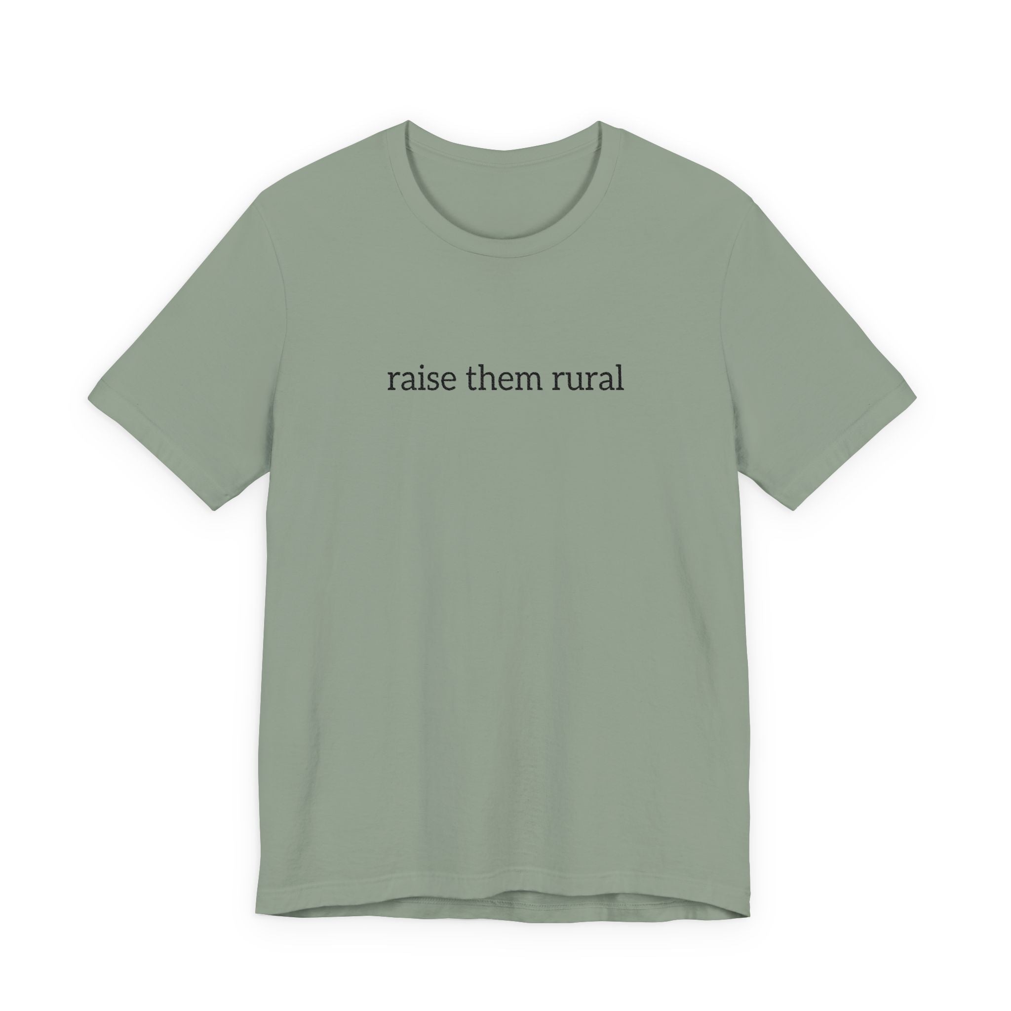 Raise Them Rural Tee — Rustic Farm Life Cotton Shirt