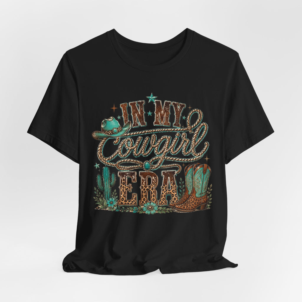 Cowgirl Era Graphic Tee — 'In My Cowgirl Era' Western Shirt